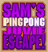 iCarly: Sam's Ping Pong Juvie Escape!