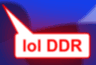 lol DDR