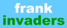 Frank Invaders