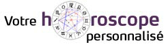 Votre horoscope personalisé
