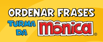 Turma Da Mônica: Ordenar As Frases