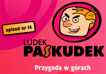 Ludek Paskudek - epizod nr 14 Przygoda w górach
