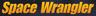 Space Wrangler