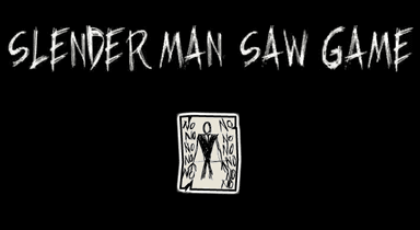 Slenderman Saw Game