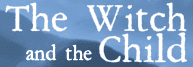 The Witch and the Child