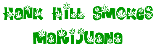 Hank Hill Smokes Marijuana