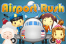 Airport Rush