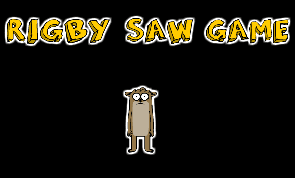 Rigby Saw Game