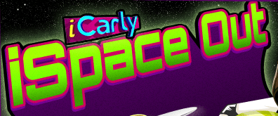 iCarly: iSpace Out