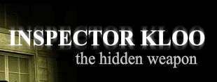 Inspector Kloo: The Hidden Weapon