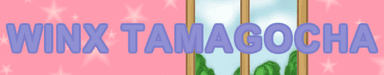 Winx Tamagocha
