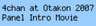 The 4chan Otakon 2007 Panel Intro