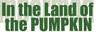 Bomberman In the Land of the PUMPKIN