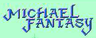 Michael Fantasy