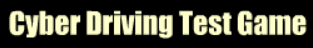 Cyber Driving Test Game