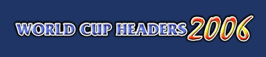 World Cup Headers 2006
