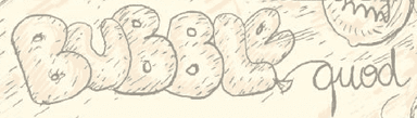 Bubble Quod