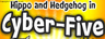 Hippo and Hedgehog in the Cyber-Five