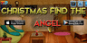 Christmas Find The Angel