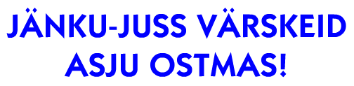 Jänku-Juss Värskeid Asju Ostmas!