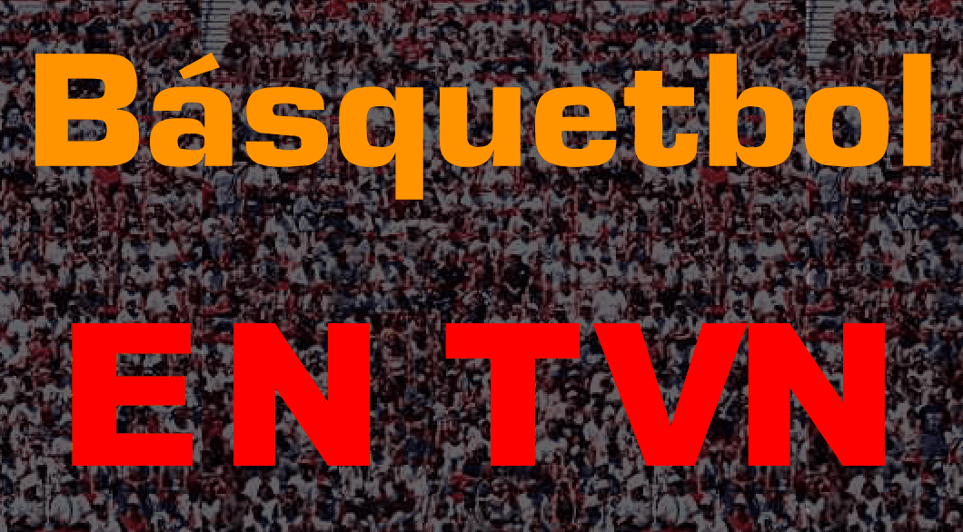 Básquetbol en TVN