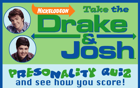 Drake & Josh Personality Quiz