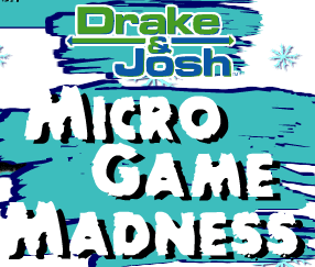 Drake & Josh: Micro Game Madness
