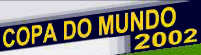 Copa do Mundo 2002