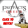 Fast Facts: Assassins Creed