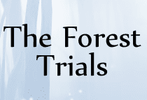 The Forest Trials