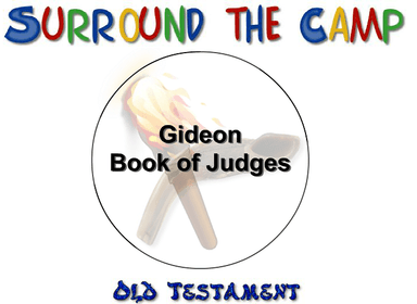 Gideon Surround the Camp