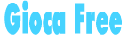 Gioca Free
