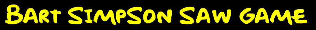 Bart Simpson Saw Game