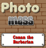 Photo Mess Conan the Barbarian