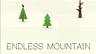 Endless Mountain
