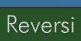 Reversi