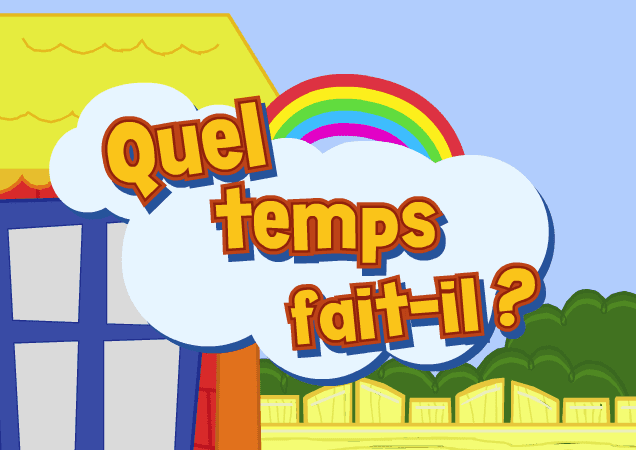 Quel Temps Fait-Il?