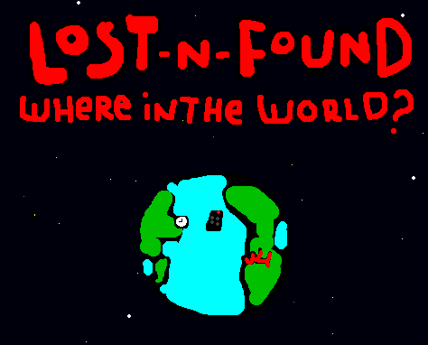 Lost-n-Found Where in the World?