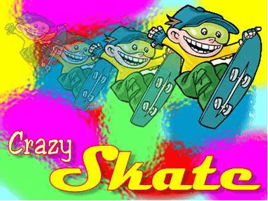 Crazy Skate