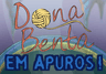 Dona Benta em Apuros!