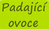 Padající ovoce