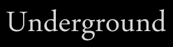 Underground 1