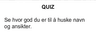 Memory quiz