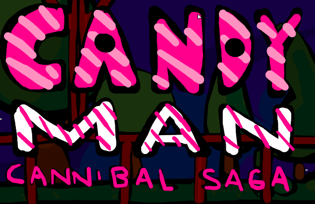 Candy Man - Cannibal Saga
