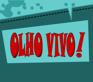 Olho Vivo!
