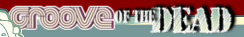Groove of the Dead (Demo)