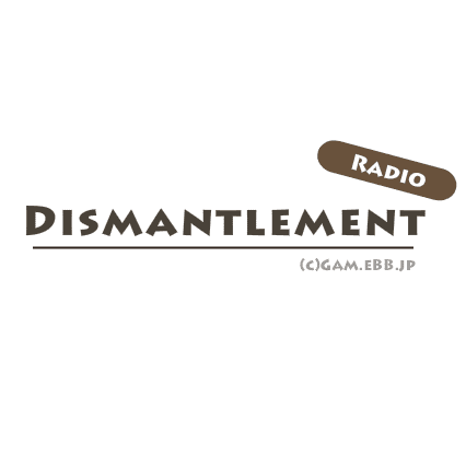 Dismantlement Radio