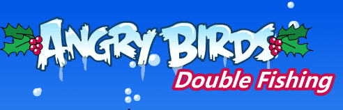 Angry Birds double fishing