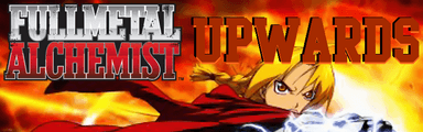Fullmetal Alchemist Upwards