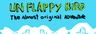 Unflappy Bird: The Almost Original Adventure